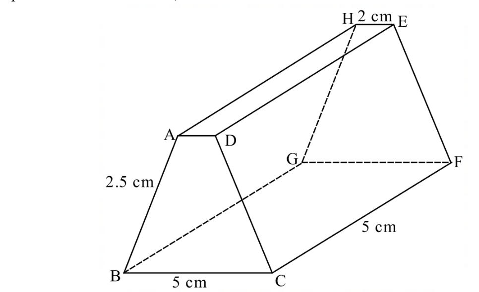 Prism with trapezium cross-section: top edge AD = HE = 2 cm, sloping sides 2.5 cm, base BC = 5 cm, length CF = 5 cm.