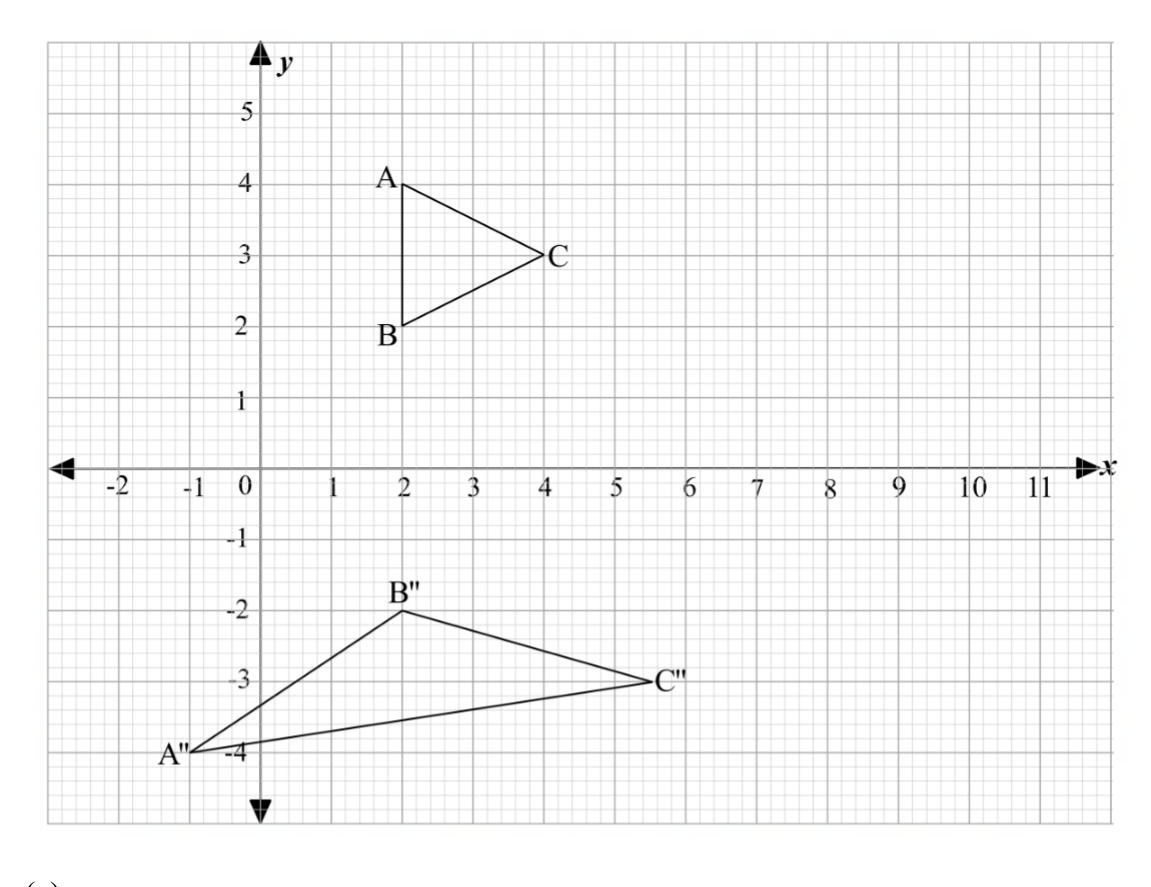 Grid with triangle ABC at A(2, 4), B(2, 2), C(4, 3) and triangle A″B″C″ below the x-axis.